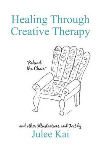 Cover image for Healing Through Creative Therapy