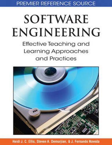 Cover image for Software Engineering: Effective Teaching and Learning Approaches and Practices