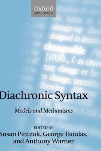 Cover image for Diachronic Syntax: Models and Mechanisms