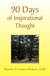 Cover image for 90 Days of Inspirational Thought