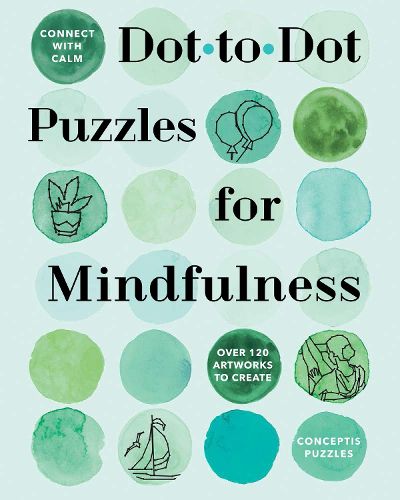 Cover image for Connect with Calm: Dot-to-Dot Puzzles for Mindfulness