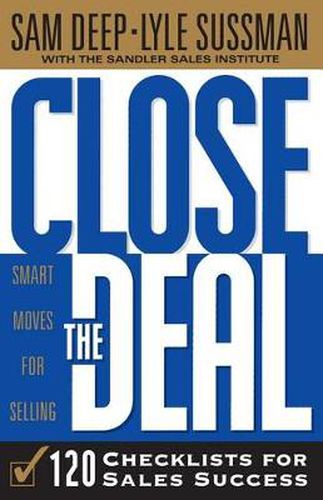 Cover image for Smart Moves for Selling: 120 Checklists to Help You Close the Very Best Deal