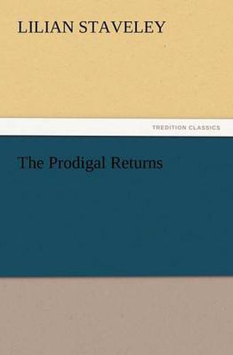 Cover image for The Prodigal Returns