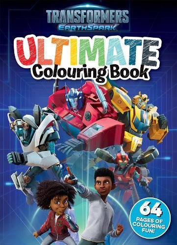 Cover image for Transformers Earthspark: Ultimate Colouring Book (Hasbro)