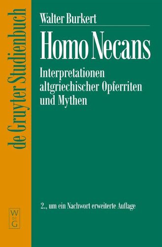 Cover image for Homo Necans: Interpretationen Altgriechischer Opferriten Und Mythen