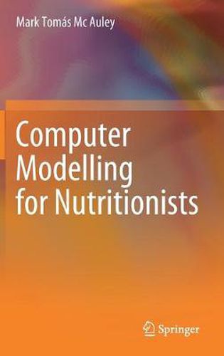 Cover image for Computer Modelling for Nutritionists