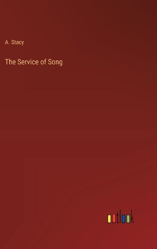 Cover image for The Service of Song