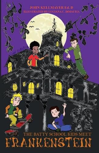 Cover image for The Batty School Kids Meet Frankenstein