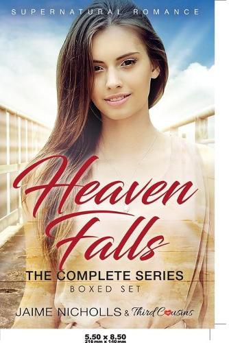 Cover image for Heaven Falls - The Complete Series Supernatural Romance
