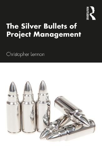 Cover image for The Silver Bullets of Project Management