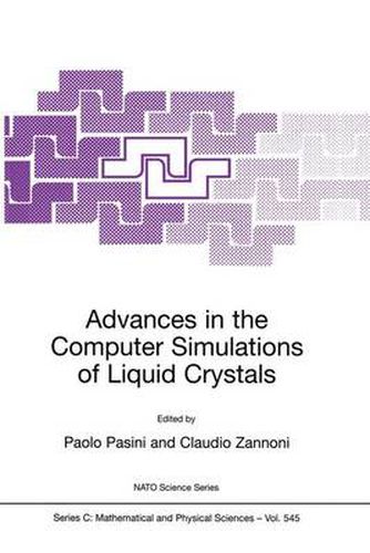 Cover image for Advances in the Computer Simulatons of Liquid Crystals