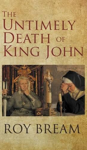 Cover image for The Untimely Death of King John