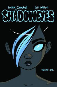 Cover image for Shadoweyes: Volume One