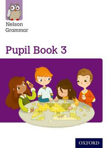 Cover image for Nelson Grammar Pupil Book 3 Year 3/P4