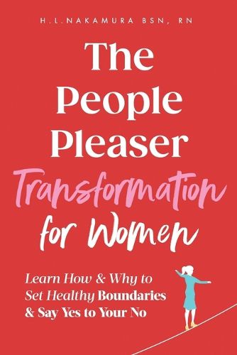 The People Pleaser Transformation For Women