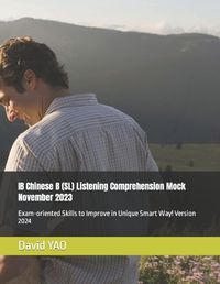 Cover image for IB Chinese B (SL) Listening Comprehension Mock November 2023
