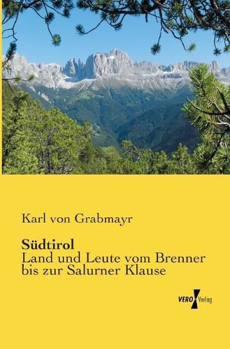 Cover image for Sudtirol: Land und Leute vom Brenner bis zur Salurner Klause