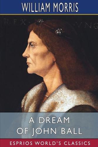 Cover image for A Dream of John Ball (Esprios Classics)