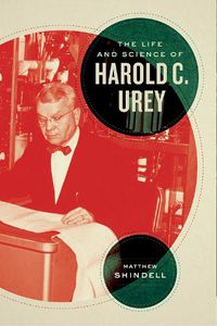 Cover image for The Life and Science of Harold C. Urey