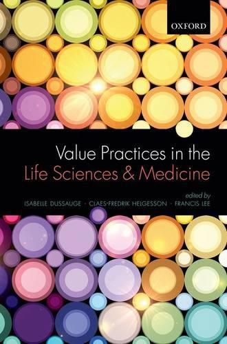 Cover image for Value Practices in the Life Sciences and Medicine