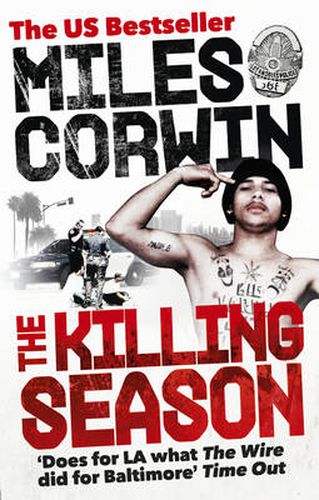 The Killing Season: A Summer in South-Central with LAPD Homicide