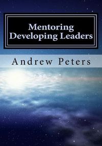 Cover image for Mentoring Developing Leaders