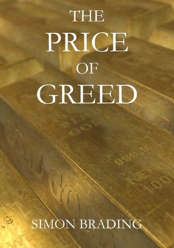 The Price of Greed