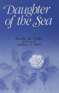 Cover image for Daughter of the Sea: Translated by Kathleen N. March