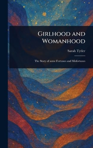 Cover image for Girlhood and Womanhood