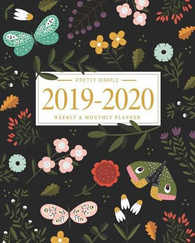Cover image for Pretty Simple Planners 2019 - 2020 Planner Weekly and Monthly