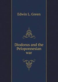 Cover image for Diodorus and the Peloponnesian war