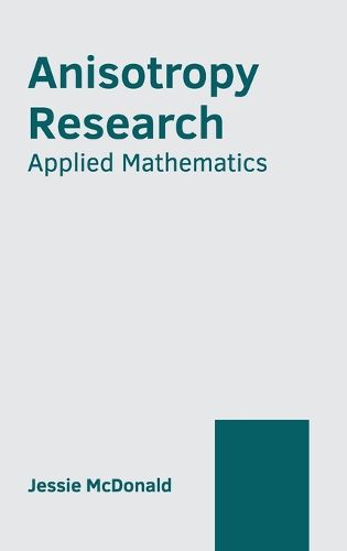 Cover image for Anisotropy Research: Applied Mathematics