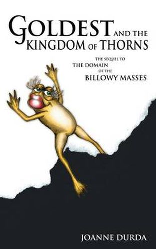 Cover image for Goldest and the Kingdom of Thorns