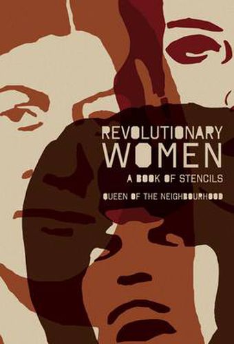 Cover image for Revolutionary Women: A Book of Stencils