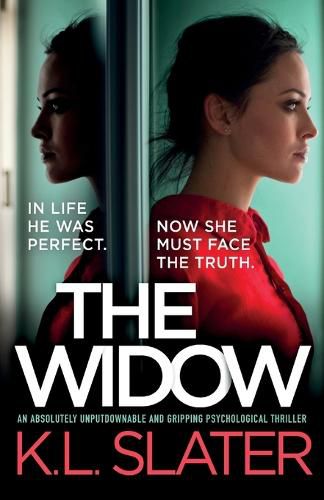 The Widow: An absolutely unputdownable and gripping psychological thriller