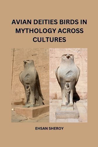Cover image for Avian Deities: Birds in Mythology Across Cultures