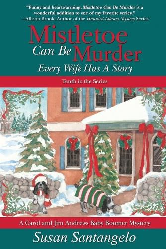 Cover image for Mistletoe Can Be Murder: Every Wife Has a Story