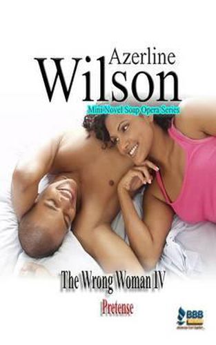 Cover image for The Wrong Woman IV: Pretense