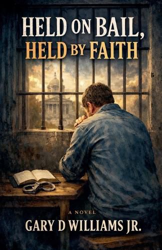 Cover image for Held On Bail, Held By Faith