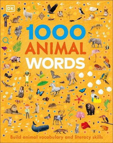 Cover image for 1000 Animal Words: Build Animal Vocabulary and Literacy Skills