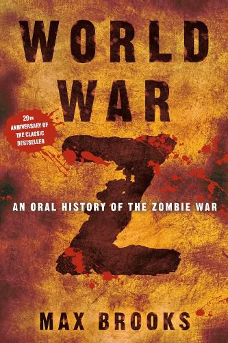 Cover image for World War Z: An Oral History of the Zombie War