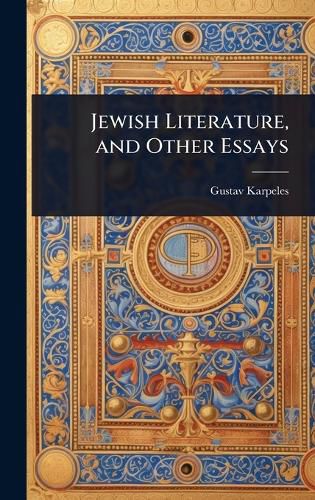 Cover image for Jewish Literature, and Other Essays