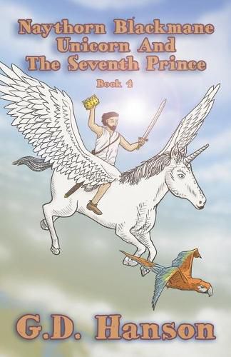 Cover image for Naythorn Blackmane Unicorn and the Seventh Prince: Book 4