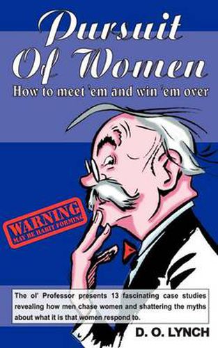 Cover image for Pursuit of Women, How to Meet 'em and Win 'em Over