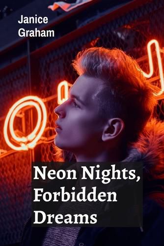 Cover image for Neon Nights, Forbidden Dreams