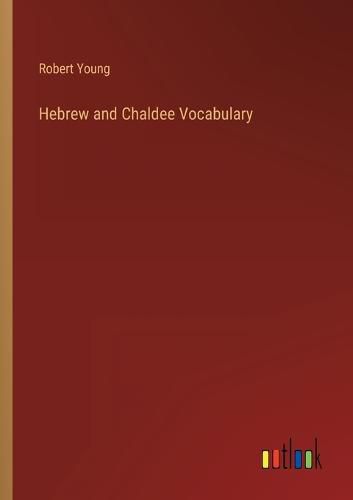 Cover image for Hebrew and Chaldee Vocabulary