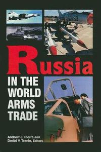 Cover image for Russia in the World Arms Trade