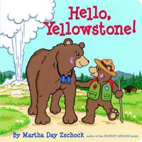 Cover image for Hello, Yellowstone!