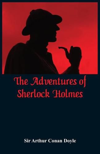 Cover image for The Adventures of Sherlock Holmes