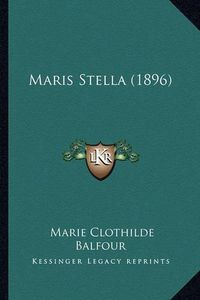 Cover image for Maris Stella (1896)